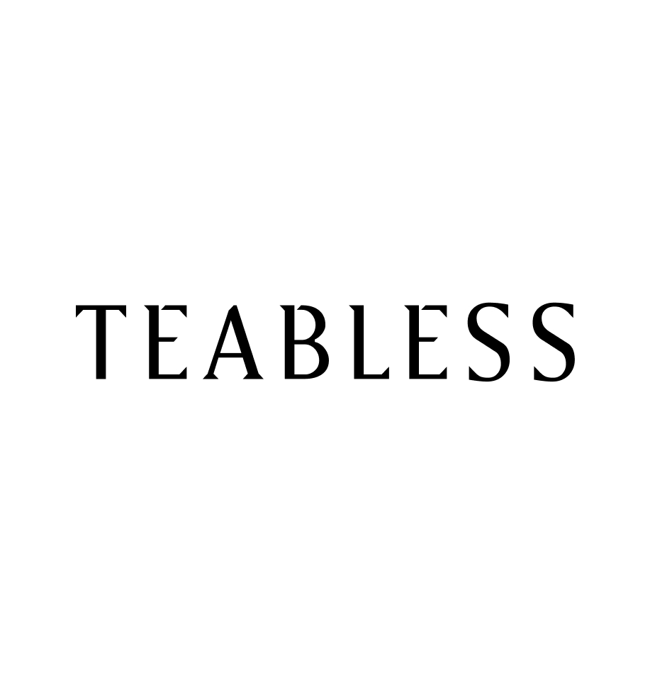 TEABLESS